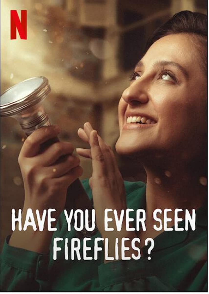 فيلم هل رأيت اليراعات من قبل؟ Have You Ever Seen Fireflies? 2021 مترجم فيلم هل رأيت اليراعات من قبل؟ Have You Ever Seen Fireflies? 2021 مترجم