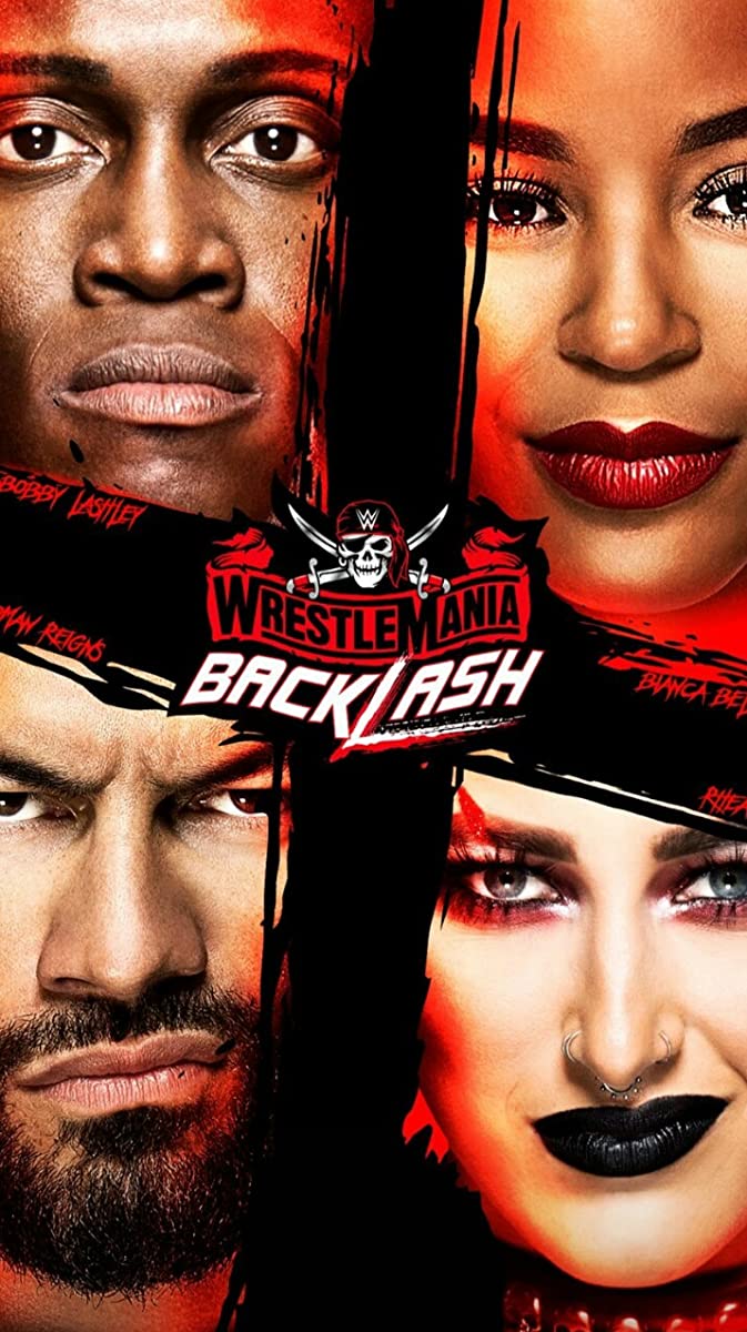 عرض راسلمينيا باكلاش WWE WrestleMania Backlash 2021 مترجم عرض راسلمينيا باكلاش WWE WrestleMania Backlash 2021 مترجم