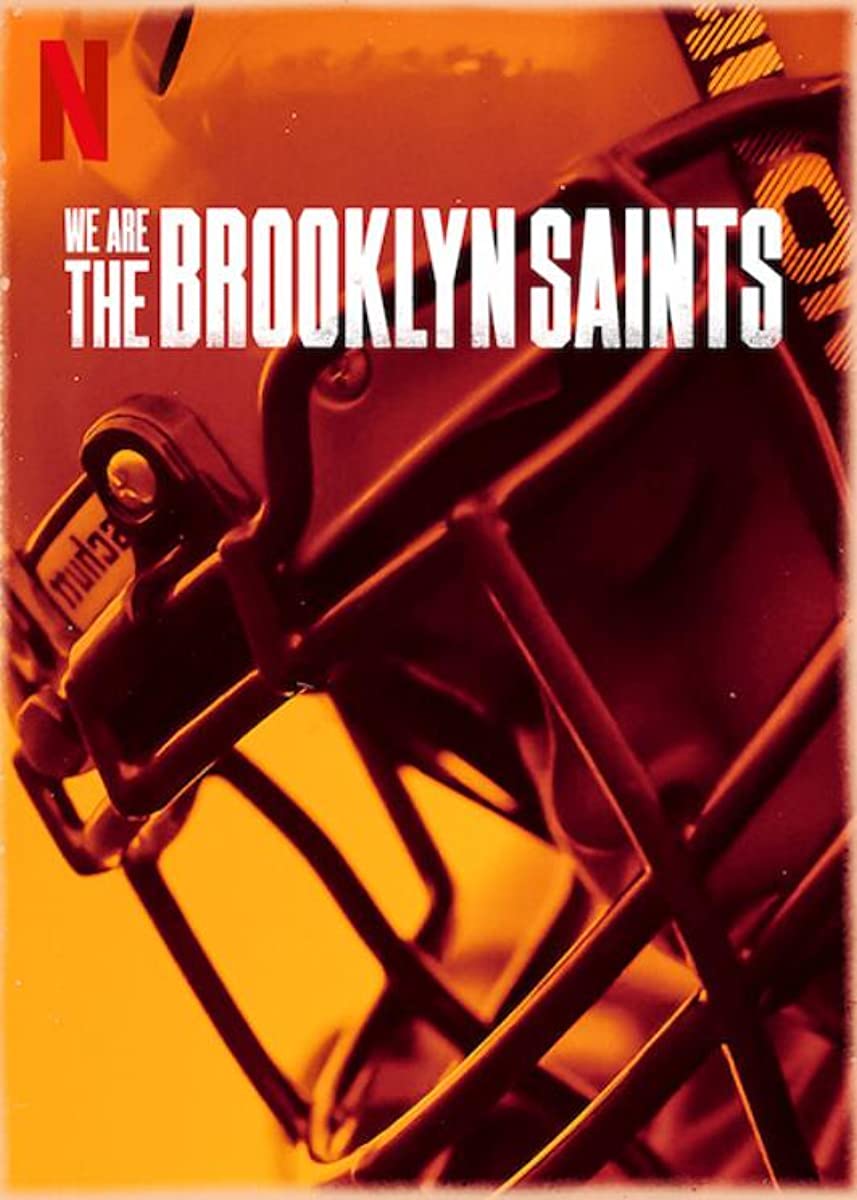 مسلسل We Are: The Brooklyn Saints الموسم الاول حلقة 4 والاخيرة مسلسل We Are: The Brooklyn Saints الموسم الاول حلقة 4 والاخيرة