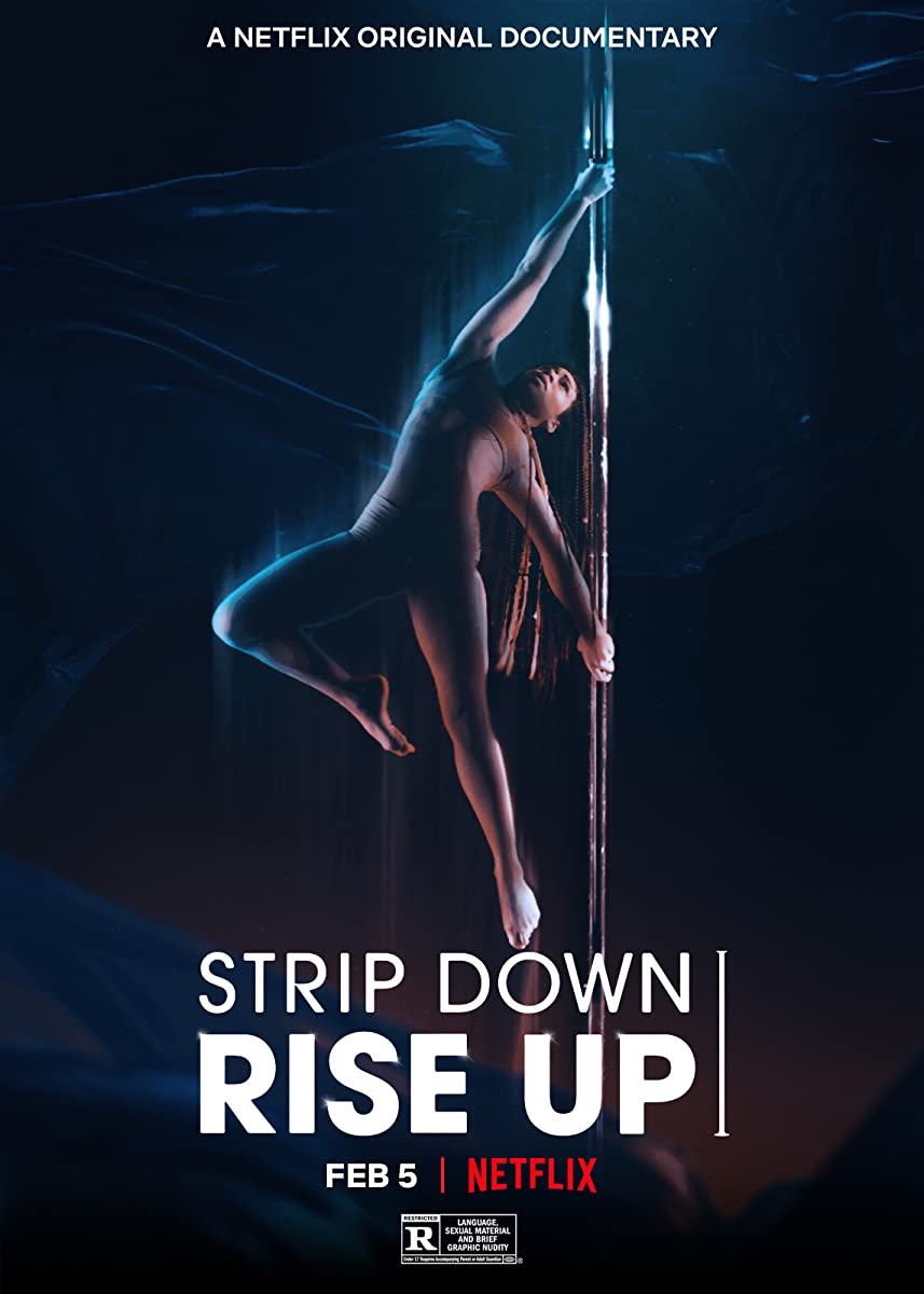 فيلم Strip Down, Rise Up 2021 مترجم فيلم Strip Down, Rise Up 2021 مترجم