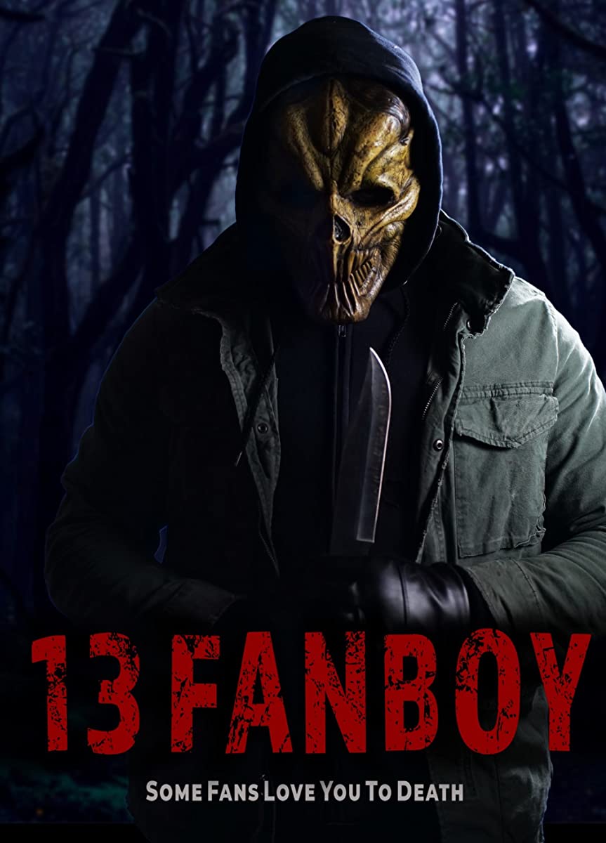فيلم 13 Fanboy 2021 مترجم فيلم 13 Fanboy 2021 مترجم
