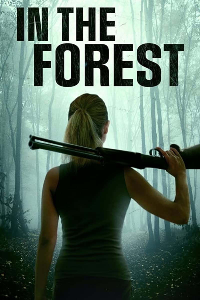 فيلم In the Forest 2022 مترجم فيلم In the Forest 2022 مترجم
