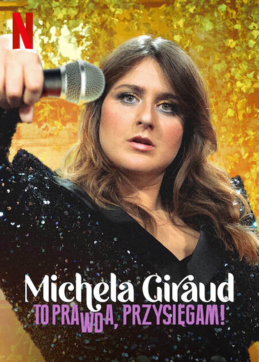 عرض Michela Giraud: The Truth, I Swear! 2022 مترجم عرض Michela Giraud: The Truth, I Swear! 2022 مترجم