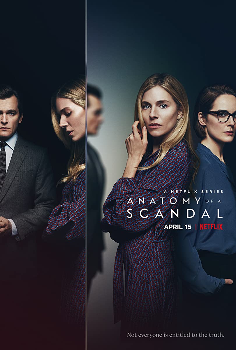 مسلسل Anatomy of a Scandal الموسم الاول حلقة 6 والاخيرة مسلسل Anatomy of a Scandal الموسم الاول حلقة 6 والاخيرة