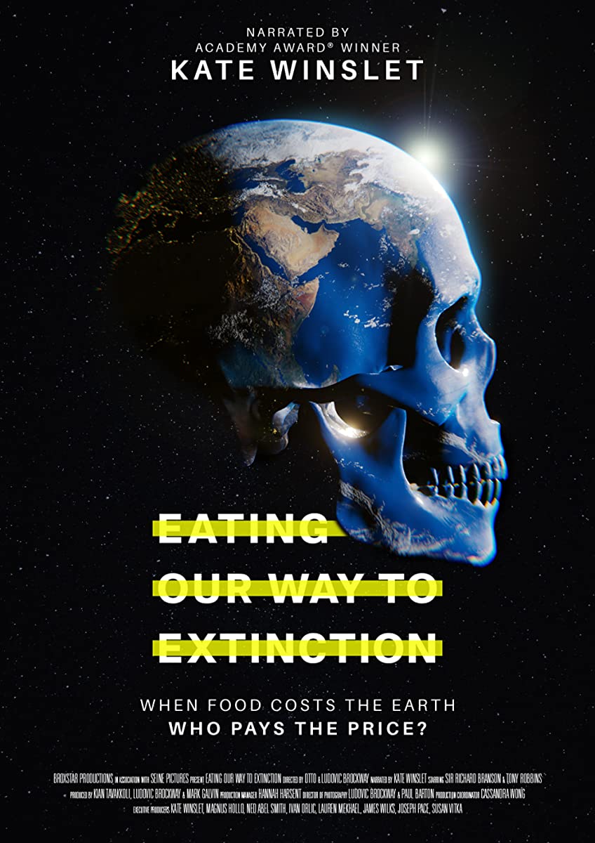 فيلم Eating Our Way to Extinction 2021 مترجم فيلم Eating Our Way to Extinction 2021 مترجم