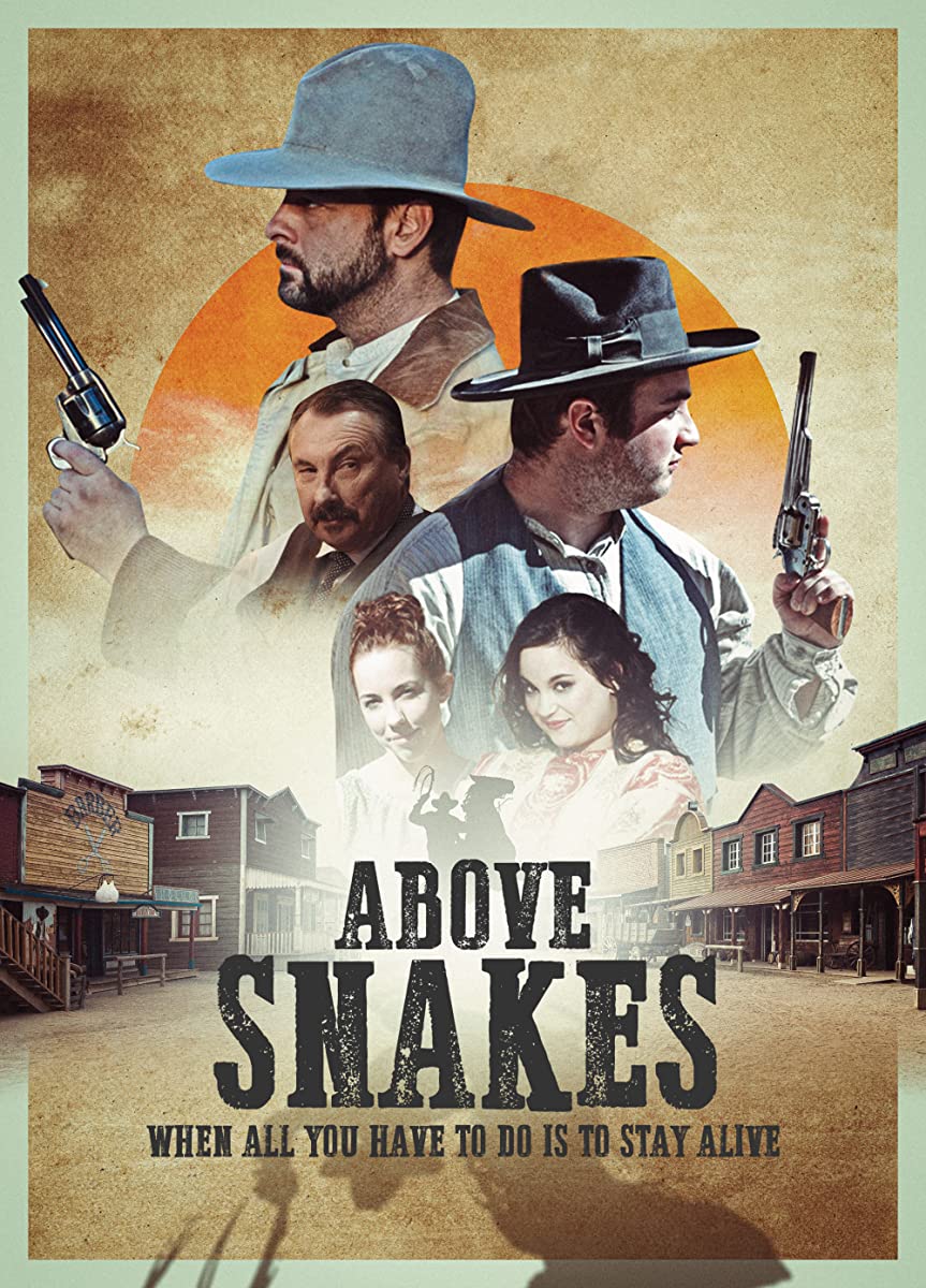 فيلم Above Snakes 2022 مترجم فيلم Above Snakes 2022 مترجم
