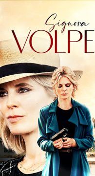 مسلسل Signora Volpe الموسم الاول حلقة 3 والاخيرة مسلسل Signora Volpe الموسم الاول حلقة 3 والاخيرة
