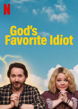 مسلسل God’s Favorite Idiot الموسم الاول حلقة 1 مسلسل God’s Favorite Idiot الموسم الاول حلقة 1