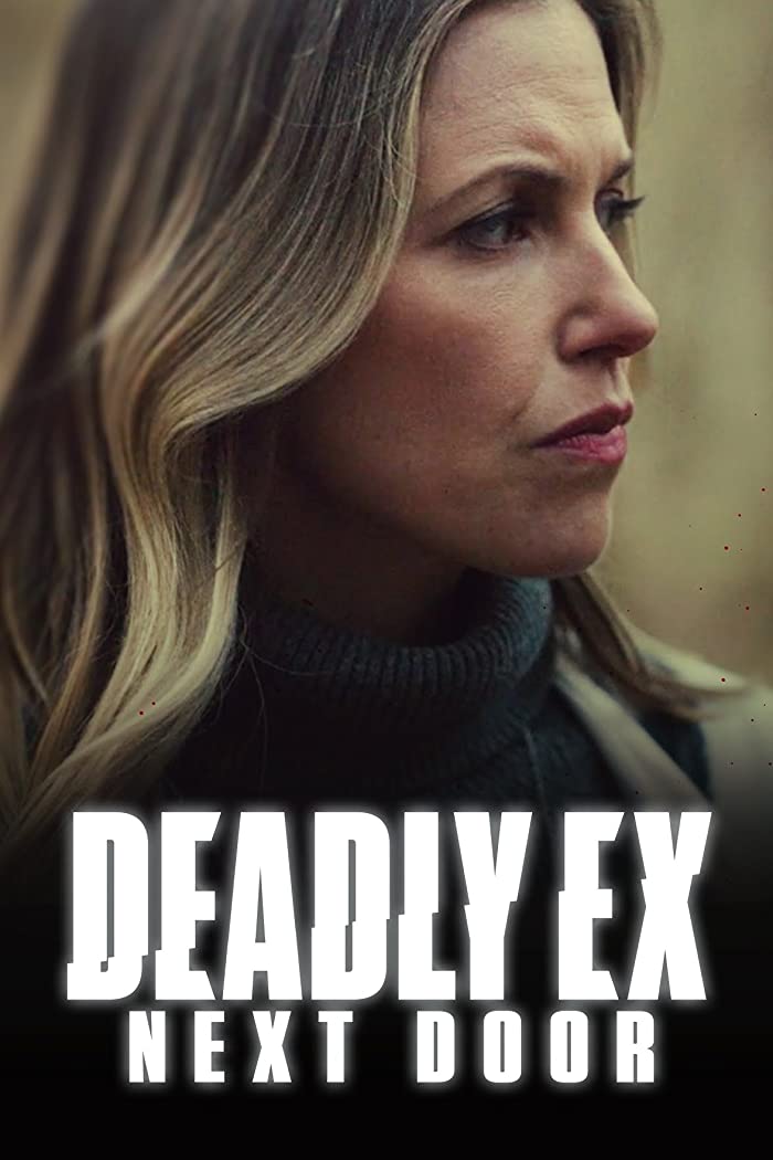 فيلم Deadly Ex Next Door 2022 مترجم فيلم Deadly Ex Next Door 2022 مترجم