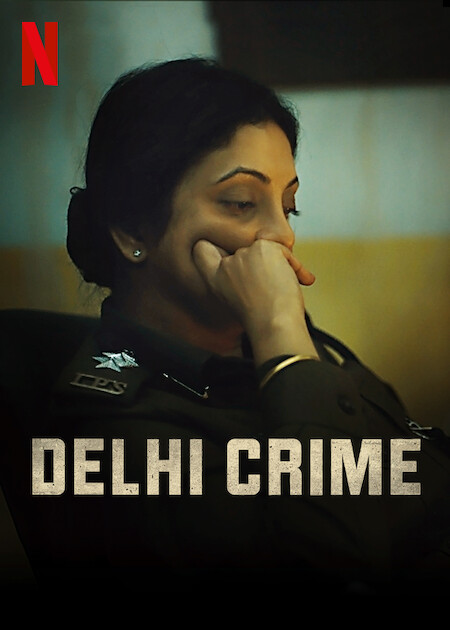 مسلسل Delhi Crime الموسم الاول حلقة 7 والاخيرة مسلسل Delhi Crime الموسم الاول حلقة 7 والاخيرة