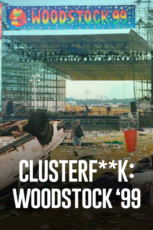 مسلسل Trainwreck: Woodstock ’99 الموسم الاول حلقة 3 والاخيرة مسلسل Trainwreck: Woodstock ’99 الموسم الاول حلقة 3 والاخيرة