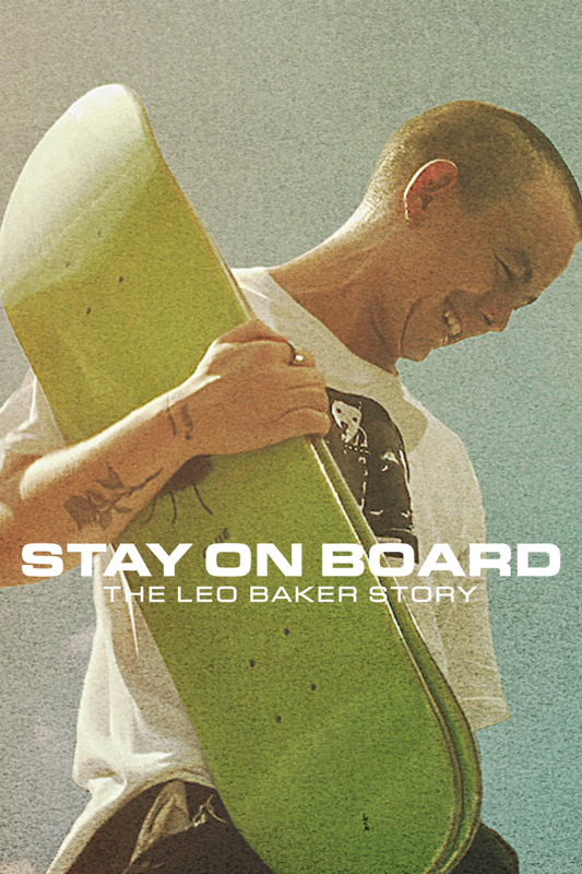 فيلم Stay on Board The Leo Baker Story 2022 مترجم فيلم Stay on Board The Leo Baker Story 2022 مترجم