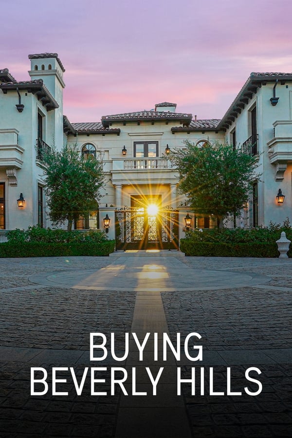 مسلسل Buying Beverly Hills الموسم الاول حلقة 6 مسلسل Buying Beverly Hills الموسم الاول حلقة 6