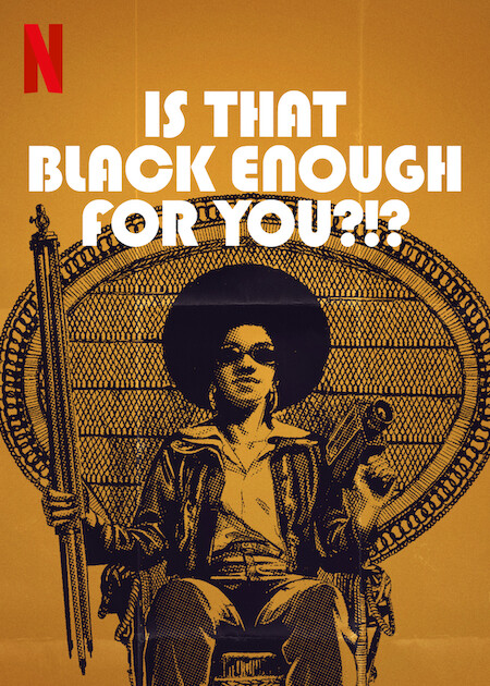 فيلم Is That Black Enough for You 2022 مترجم فيلم Is That Black Enough for You 2022 مترجم