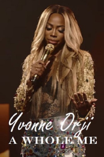 فيلم Yvonne Orji: A Whole Me 2022 مترجم فيلم Yvonne Orji: A Whole Me 2022 مترجم