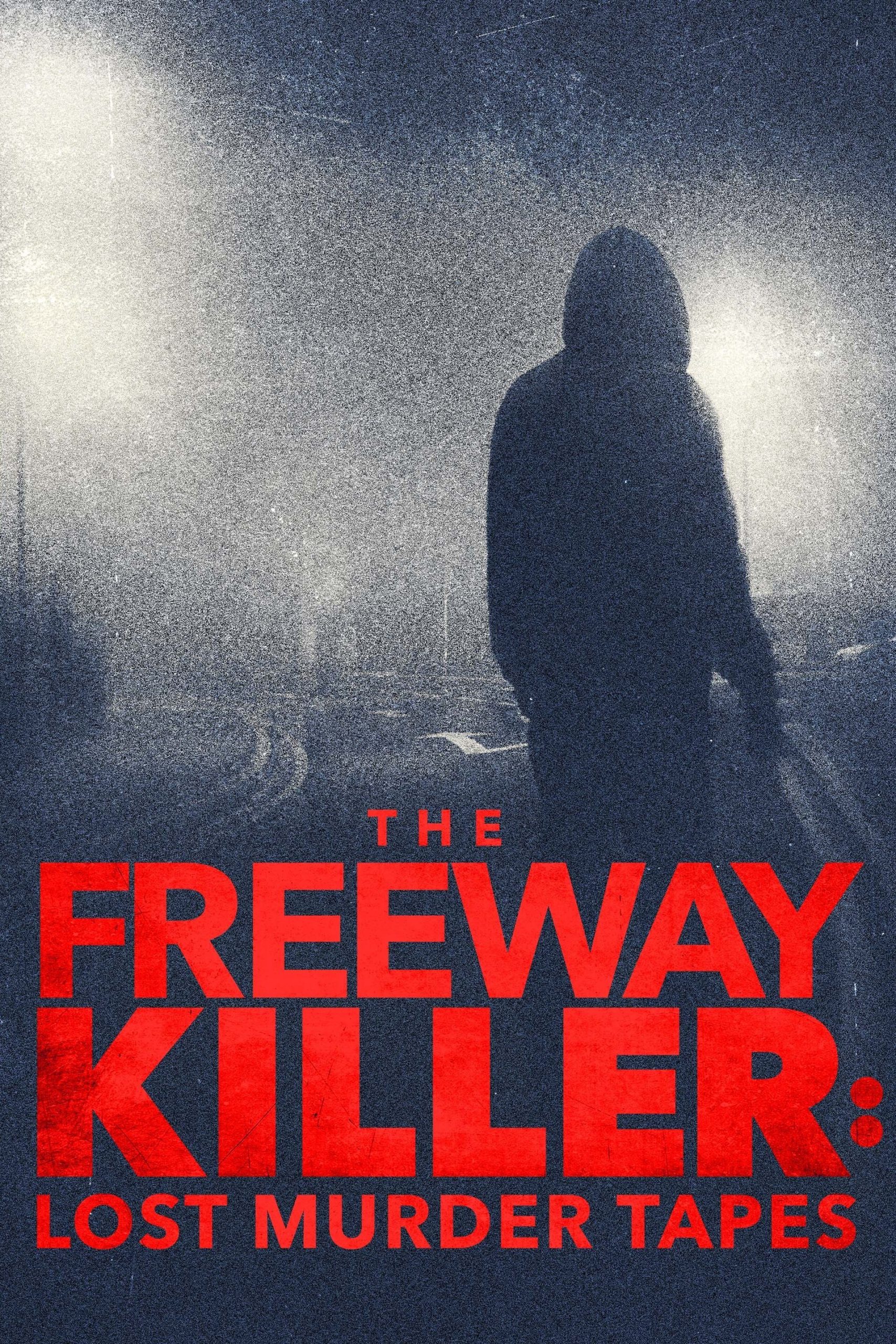 فيلم The Freeway Killer: Lost Murder Tapes 2022 مترجم فيلم The Freeway Killer: Lost Murder Tapes 2022 مترجم