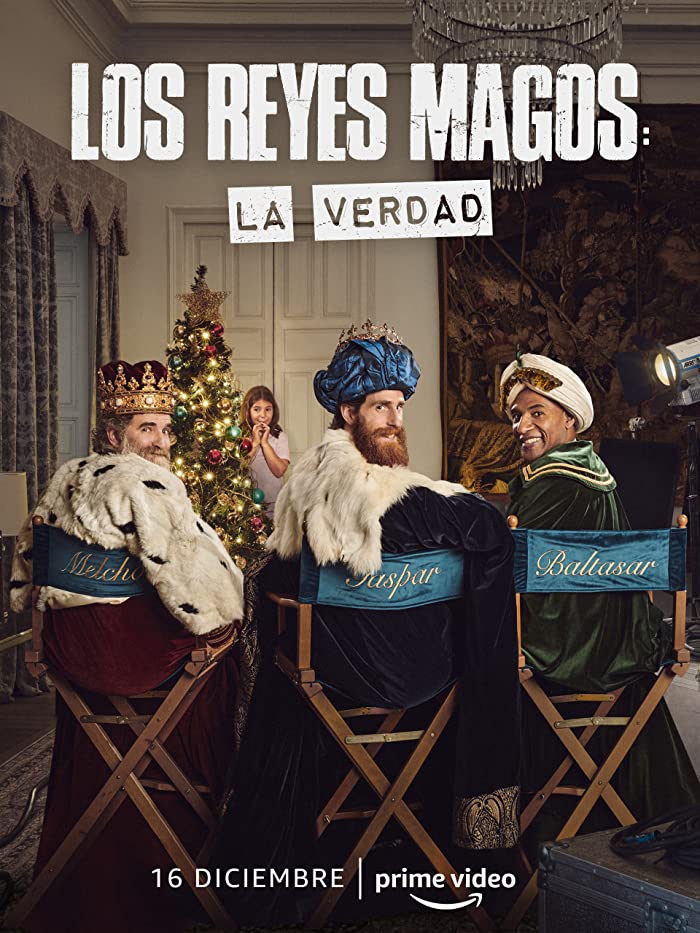 فيلم Los Reyes Magos: La Verdad 2022 مترجم فيلم Los Reyes Magos: La Verdad 2022 مترجم