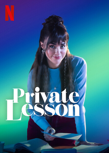 فيلم درس خصوصي Private Lesson 2022 مترجم فيلم درس خصوصي Private Lesson 2022 مترجم