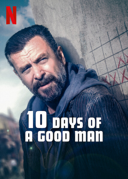 فيلم 10 أيام من حياة رجل طيب 10 Days of a Good Man 2023 مترجم فيلم 10 أيام من حياة رجل طيب 10 Days of a Good Man 2023 مترجم