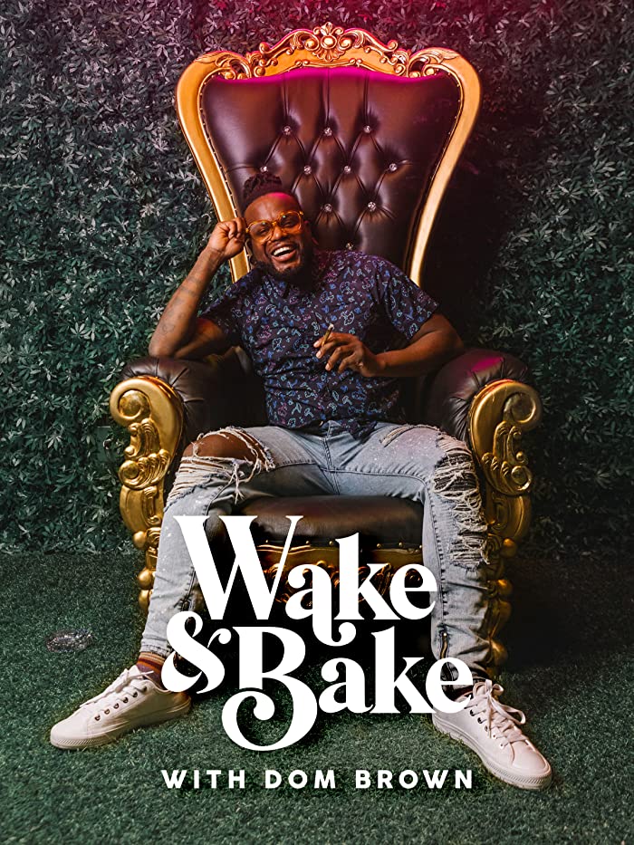 مسلسل Wake & Bake with Dom Brown الموسم الثاني حلقة 3 مسلسل Wake & Bake with Dom Brown الموسم الثاني حلقة 3