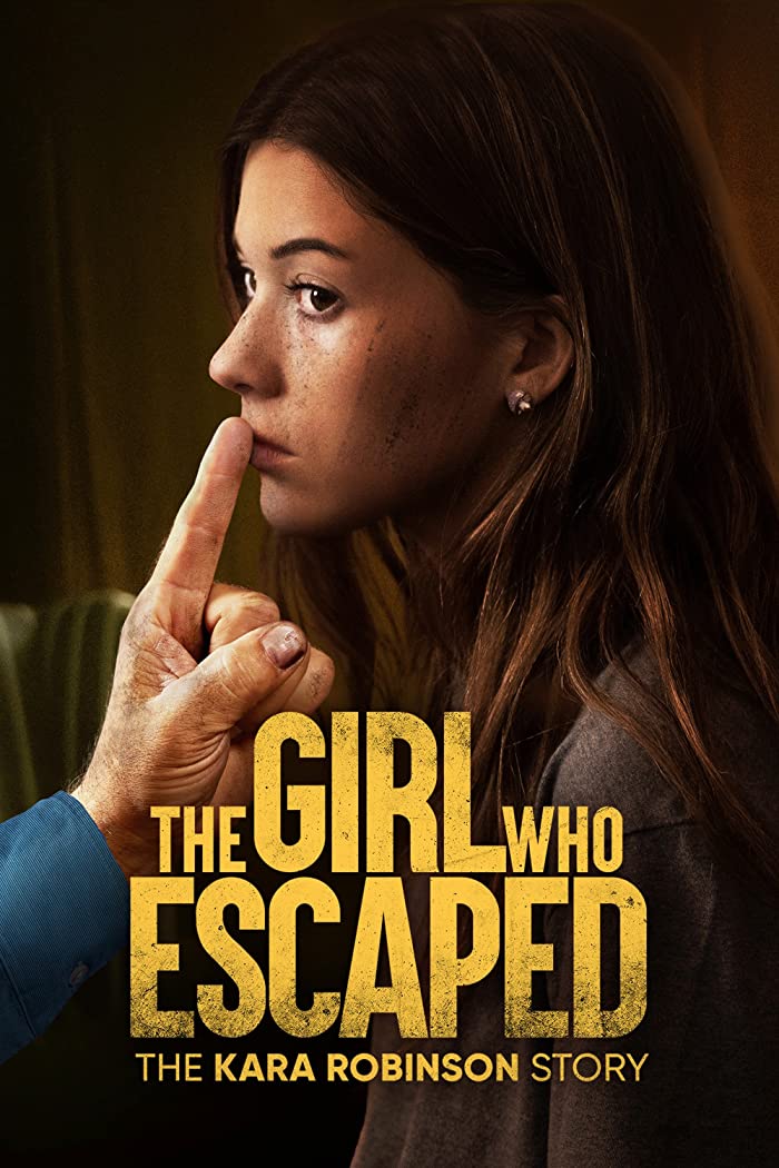 فيلم The Girl Who Escaped: The Kara Robinson Story 2023 مترجم فيلم The Girl Who Escaped: The Kara Robinson Story 2023 مترجم
