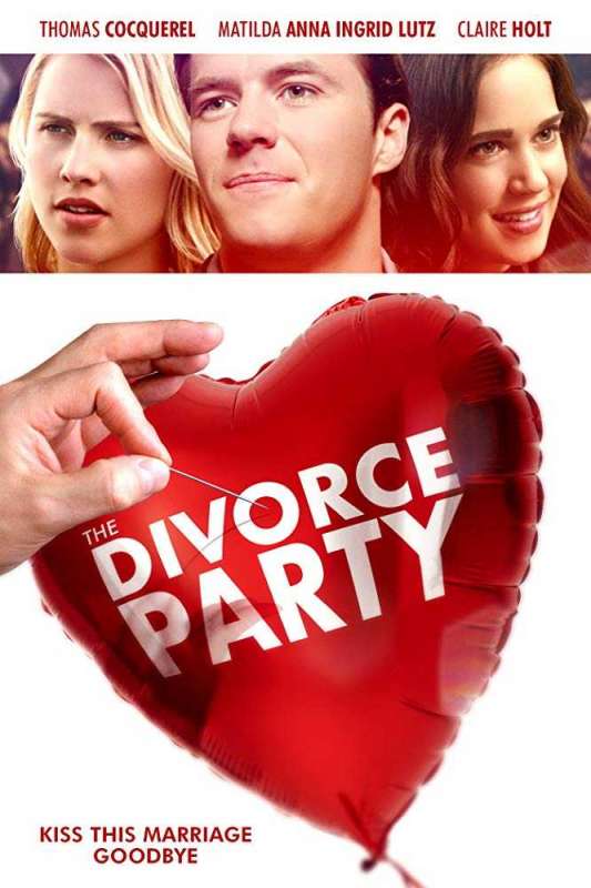 فيلم The Divorce Party 2019 مترجم فيلم The Divorce Party 2019 مترجم