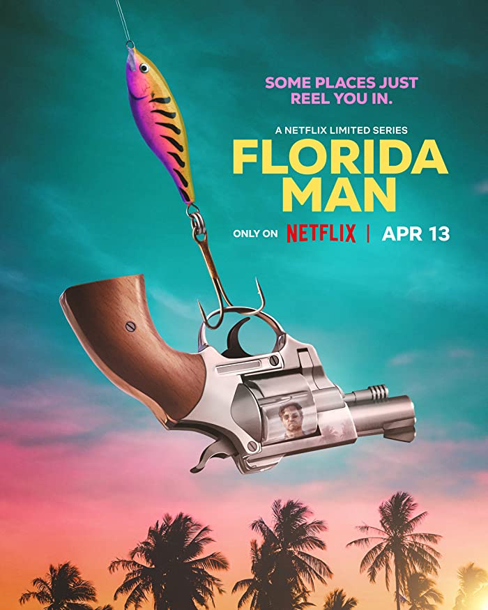مسلسل Florida Man الموسم الاول حلقة 4 مسلسل Florida Man الموسم الاول حلقة 4