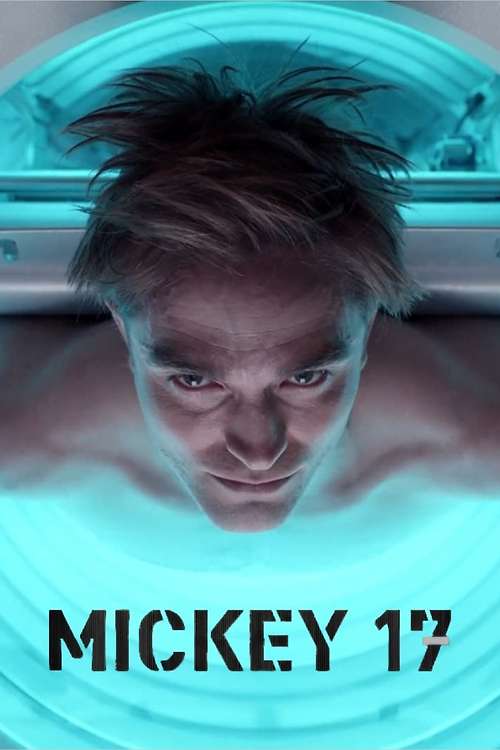فيلم Mickey 17 2025 مترجم فيلم Mickey 17 2025 مترجم