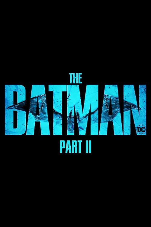 فيلم The Batman Part II 2025 مترجم فيلم The Batman Part II 2025 مترجم