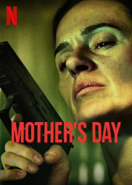 فيلم Mother’s Day 2023 مترجم فيلم Mother’s Day 2023 مترجم