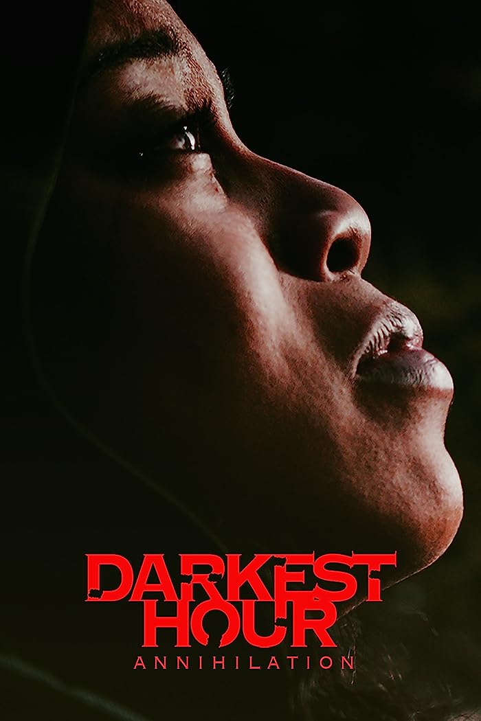 فيلم Darkest Hour Annihilation 2022 مترجم فيلم Darkest Hour Annihilation 2022 مترجم