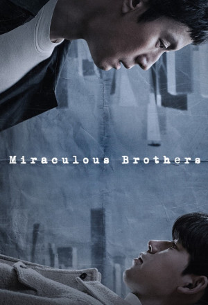 مسلسل الاخوة المعجزة Miraculous Brothers حلقة 16 والاخيرة مسلسل الاخوة المعجزة Miraculous Brothers حلقة 16 والاخيرة
