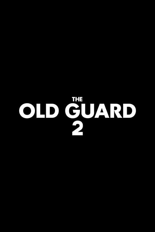 فيلم The Old Guard 2 2024 مترجم اون لاين فيلم The Old Guard 2 2024 مترجم اون لاين