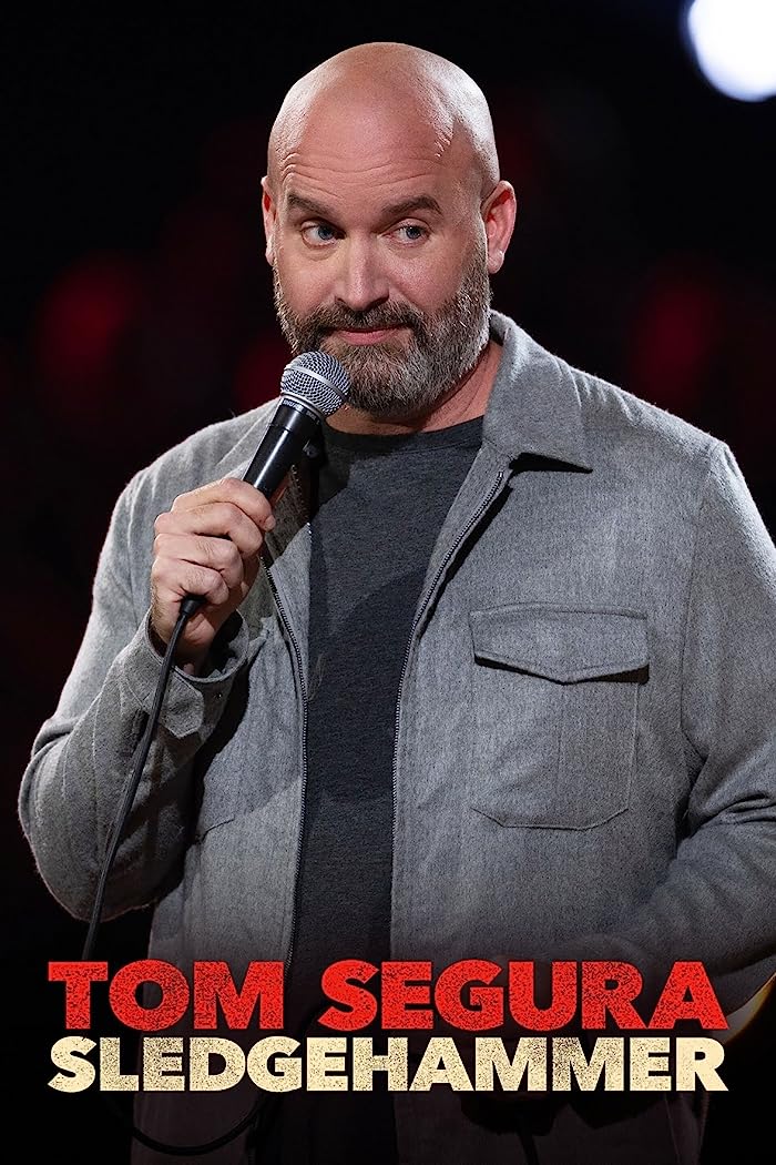 فيلم Tom Segura: Sledgehammer 2023 مترجم فيلم Tom Segura: Sledgehammer 2023 مترجم