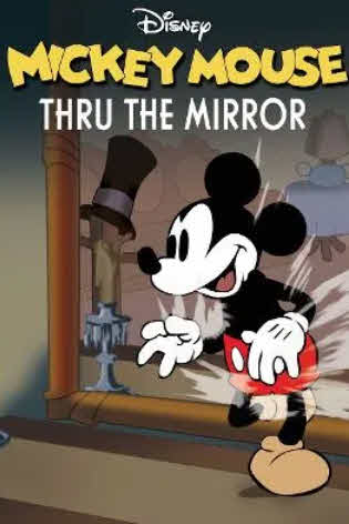 فيلم Mickey Mouse: Thru The Mirror 1936 مدبلج فيلم Mickey Mouse: Thru The Mirror 1936 مدبلج