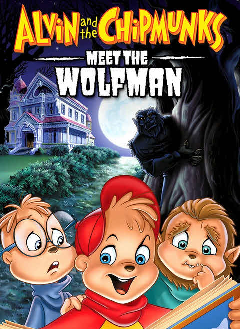Alvin and the Chipmunks Meet the Wolfman 2000 مدبلج Alvin and the Chipmunks Meet the Wolfman 2000 مدبلج