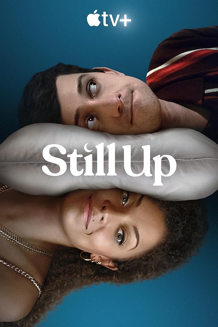 مسلسل Still Up الموسم الاول حلقة 2 مسلسل Still Up الموسم الاول حلقة 2