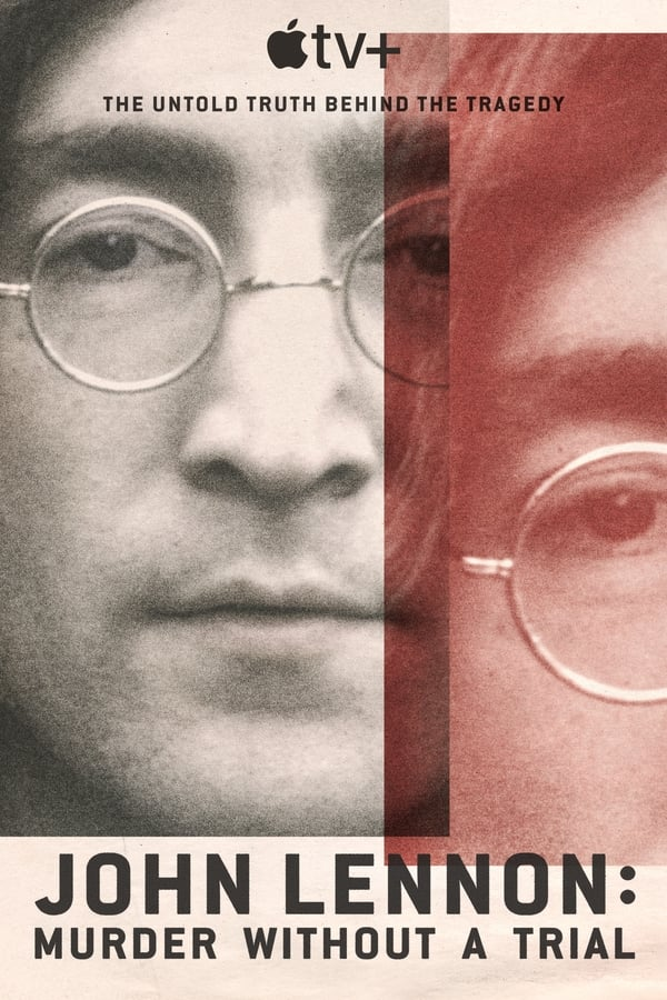 مسلسل John Lennon: Murder Without a Trial الموسم الاول حلقة 3 والاخيرة مسلسل John Lennon: Murder Without a Trial الموسم الاول حلقة 3 والاخيرة