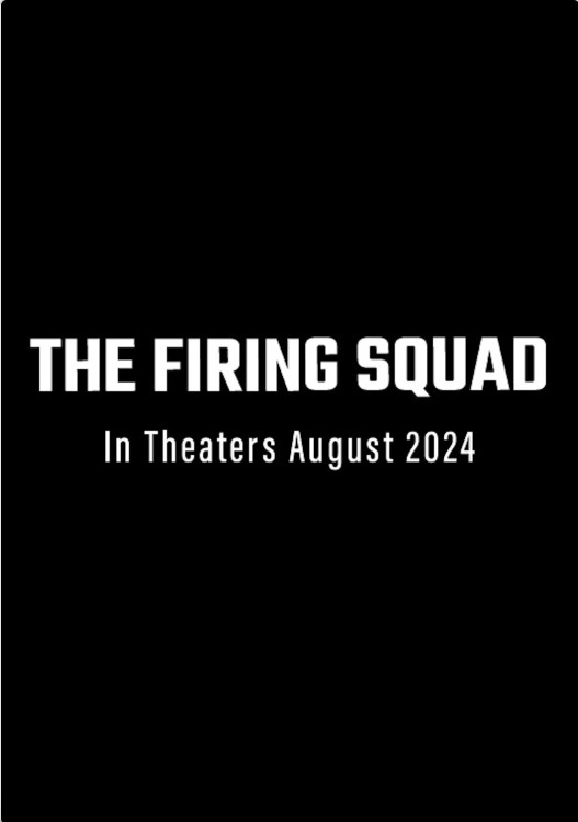 فيلم The Firing Squad 2024 مترجم فيلم The Firing Squad 2024 مترجم