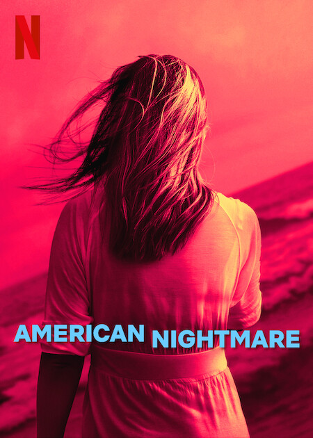 مسلسل American Nightmare الموسم الاول حلقة 3 والاخيرة مسلسل American Nightmare الموسم الاول حلقة 3 والاخيرة