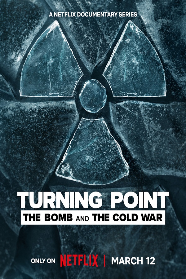 مسلسل Turning Point: The Bomb and the Cold War الموسم الاول حلقة 4 مسلسل Turning Point: The Bomb and the Cold War الموسم الاول حلقة 4