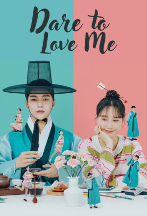 مسلسل تجرؤ على حبي Dare to Love Me حلقة 11 مسلسل تجرؤ على حبي Dare to Love Me حلقة 11