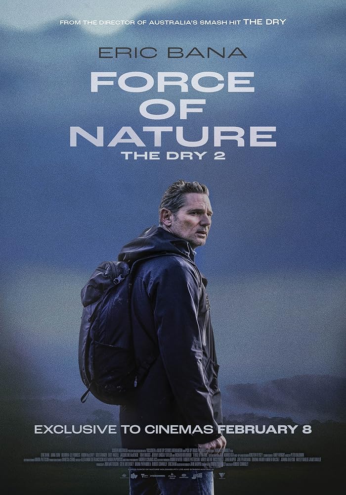 فيلم Force of Nature The Dry 2 2024 مترجم فيلم Force of Nature The Dry 2 2024 مترجم
