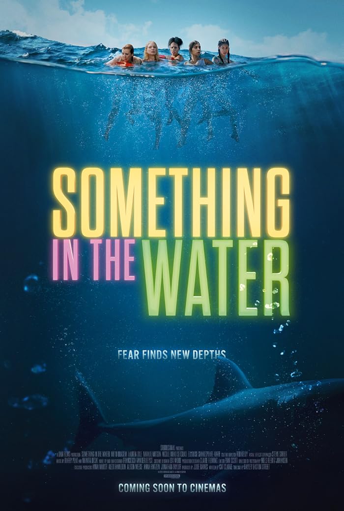فيلم Something in the Water 2024 مترجم فيلم Something in the Water 2024 مترجم