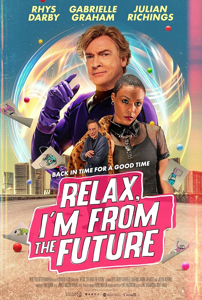 فيلم Relax, I’m from the Future 2022 مترجم فيلم Relax, I’m from the Future 2022 مترجم