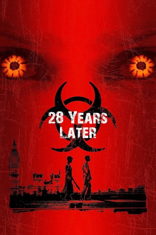 فيلم 28 Years Later 2025 مترجم فيلم 28 Years Later 2025 مترجم