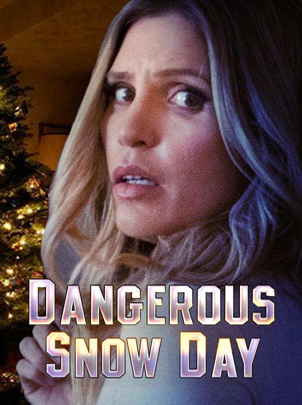 فيلم Dangerous Snow Day 2021 مترجم فيلم Dangerous Snow Day 2021 مترجم