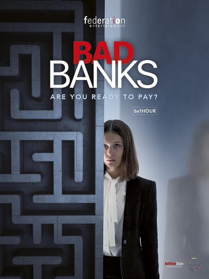 مسلسل Bad Banks الموسم الاول حلقة 6 والاخيرة مسلسل Bad Banks الموسم الاول حلقة 6 والاخيرة
