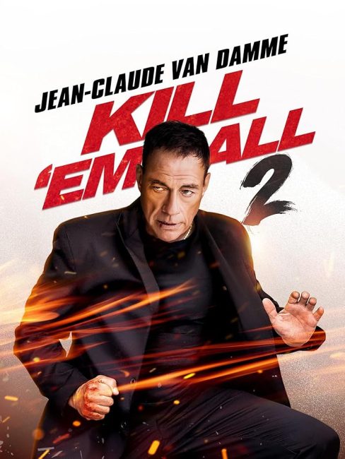 فيلم Kill Em All 2 2024 مترجم فيلم Kill Em All 2 2024 مترجم