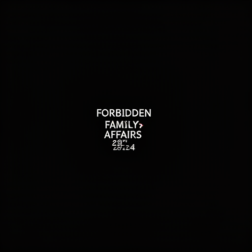 فيلم Forbidden Family Affairs 23 2024 مترجم فيلم Forbidden Family Affairs 23 2024 مترجم